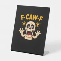 Halloween F-Caw-F Skull Pedestal Sign