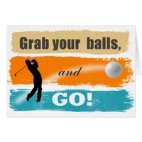 Funny Golf Grab Your Balls ID466