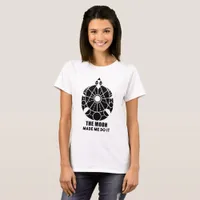 The Moon Made Me Do It T-Shirt