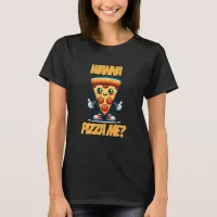 Wanna Pizza Me | Funny Food Pun T-Shirt