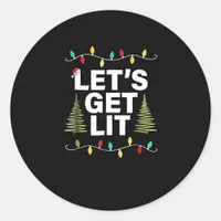 Let's Get Lit Funny Christmas Drinking Lights Classic Round Sticker