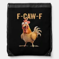 F Caw F Funny Chicken Humor Rooster Meme Classic Drawstring Bag