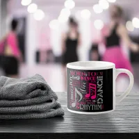 Born to Dance Pink ID277 Espresso Cup