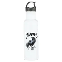 Funny F-Caw-F Crow Grunge Humor Graphic Stainless Steel Water Bottle