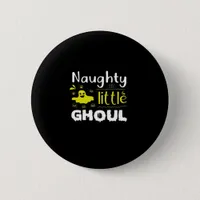 Naughty Little Ghoul Button