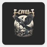 Gothic Skull F Caw F Crow Humor Graphic Square Sticker