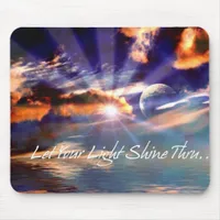 Let your light.. mouse pad