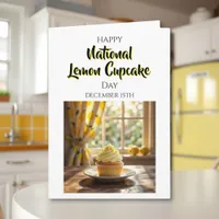 Happy National Lemon Cupcake Day | December 15th Card