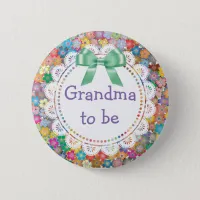 Grandma  to be Floral Baby Shower Button