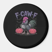 F Caw F Funny Chicken Classic Simple Clean Style Magnet