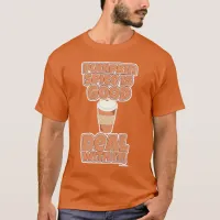 Pumpkin Spice Funny Epic Cartoon Slogan T-Shirt