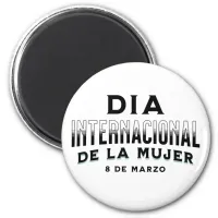 Día Internacional de la Mujer | Women's Day Magnet