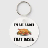All About That Baste Classic Artistic Design Keychain