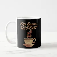 Sip Savor Repeat - Retro Coffee Lover Gift Coffee Mug