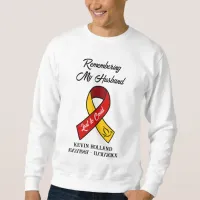 Remembering My Husband | Lost to Covid Memorial Sweatshirt