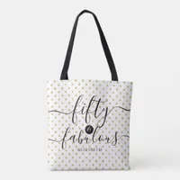 Fifty & Fabulous Gold Polka Dot Name 50th Birthday Tote Bag