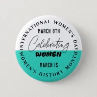 Celebrating Women | Women's Day  Button