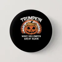 Trumpkin Make Halloween Great Again Funny Button