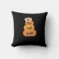 It’s Fall Y’all Pumpkin Autumn Halloween Design Fu Throw Pillow