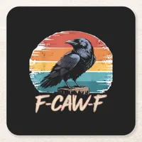 F-Caw-F Crow Humor Funny Gothic Retro Classic Square Paper Coaster
