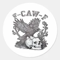 Gothic Funny F-Caw-F Humor Crow Essential Retro St Classic Round Sticker