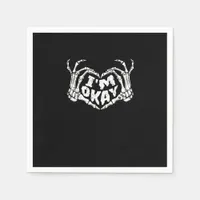 I'm Okay Funny Halloween Costume Skeleton Hands He Napkins