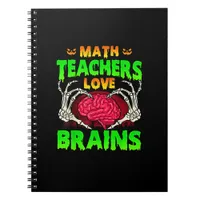 Math Teachers Brains Skeleton Hand Heart Halloween Notebook