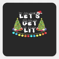 Let's Get Lit Christmas Essential Square Sticker
