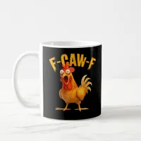 F-Caw-F Chicken Classic Retro Style Coffee Mug