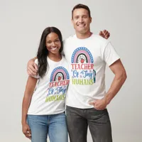 Teacher Of Tiny Humans  T-Shirt