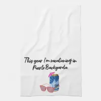 Puerto Backyarda | COVID Era Vacation Kitchen Towel