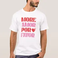 Trendy More Amor Por Favor Red and Pink Simple T-Shirt