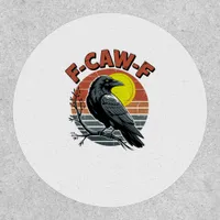 Funny Crow F-Caw-F Retro Sunset Adult Design Tri-B Patch