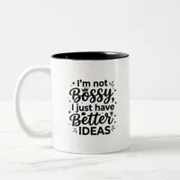 Bossy Mood Two-Tone 11oz Coffee Mug