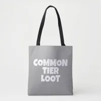 Common Tier Loot Gamer Boy Gray Lettering Tote Bag