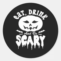 Eat Drink And Be Scary Halloween Retro Classic Classic Round Sticker