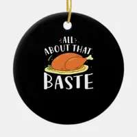 All About That Baste Minimal Design Ceramic Ornament
