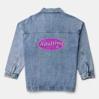 Funny Adulting Retro Decal Nostalgia Design Denim Jacket