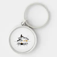 Be Spooky -Eat Drink And Be Scary Keychain