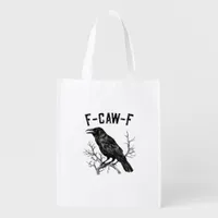 Funny F-Caw-F Crow Bird Raven Men Women Grocery Bag