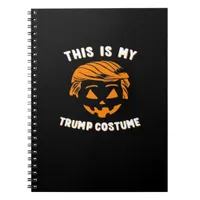 This Is My Costume - Trumpkin  Notebook