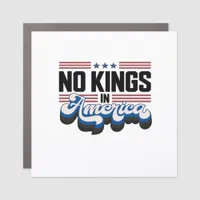 No Kings In America USA Retro Classic Car Magnet