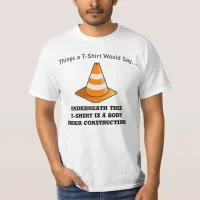 Body Under Construction T-Shirt