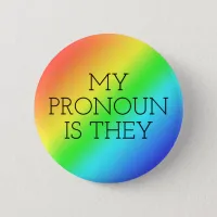   My Pronoun is They Customizable    Button