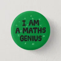 I am a Math Genius pin badge