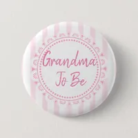 Pretty Pink Grandma To Be Lacey Baby Shower Button