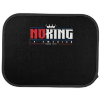 No Kings In America Since 1776 Classic Car Floor Mat