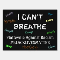 I Can't Breathe Equality for All Custom Town Sign
