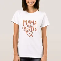 Mama ist die Beste Mothers Day Gift for Mom T-Shirt