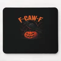 F-Caw-F Halloween Trendy Casual Mouse Pad